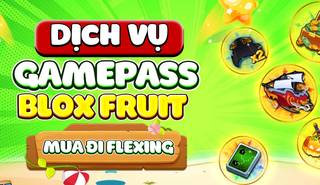 BÁN GAMEPASS BLOX FRUITS